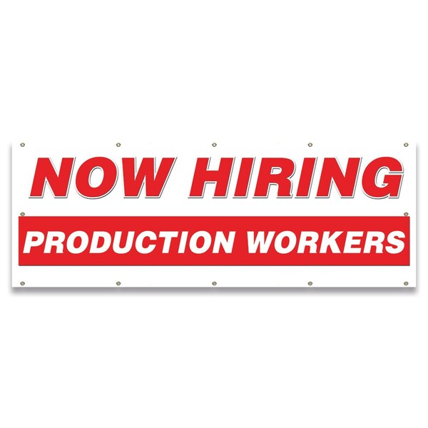 Now Hiring Production Workers Banner Apply Inside Accepting Application Single Sided